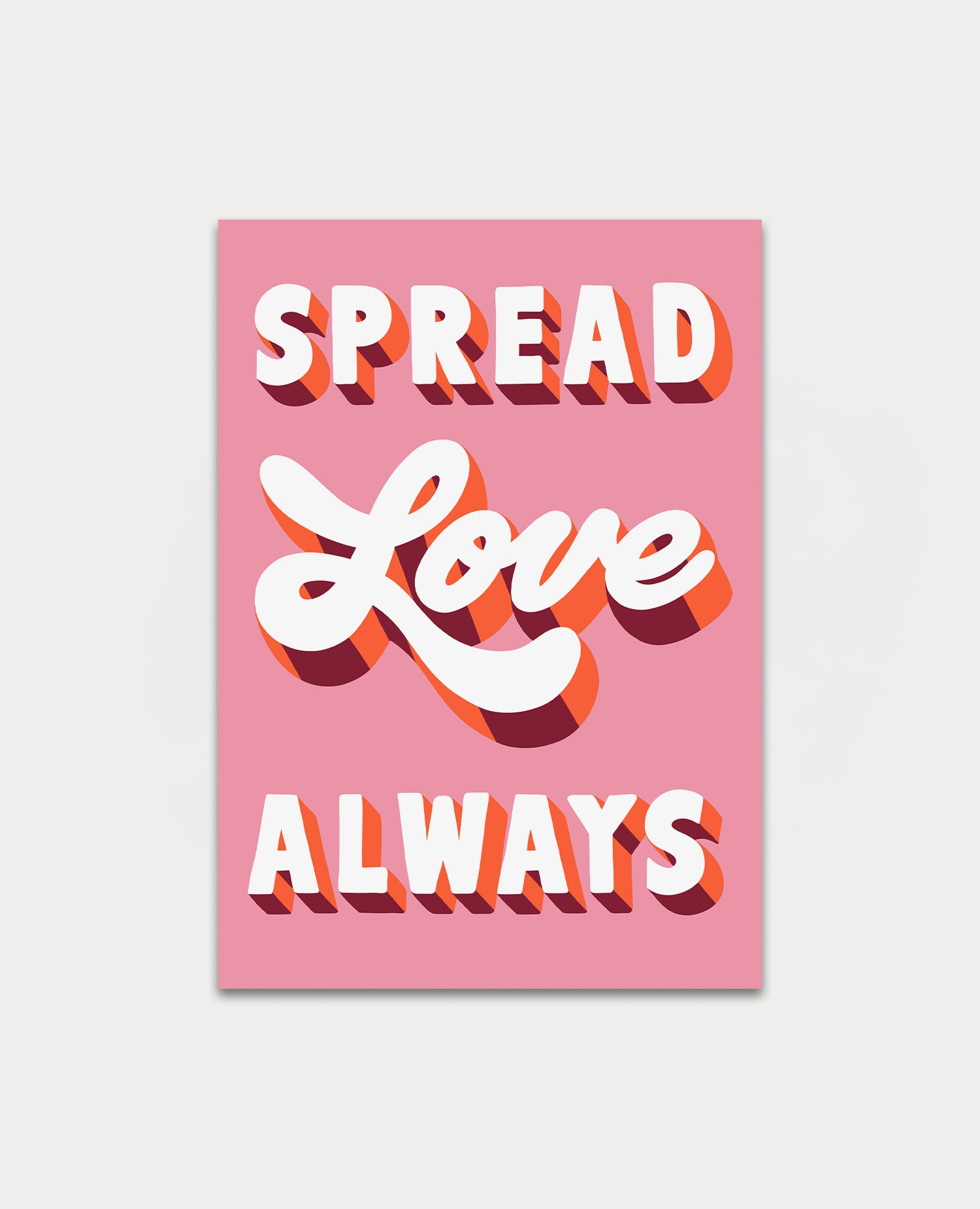 Spread Love Always