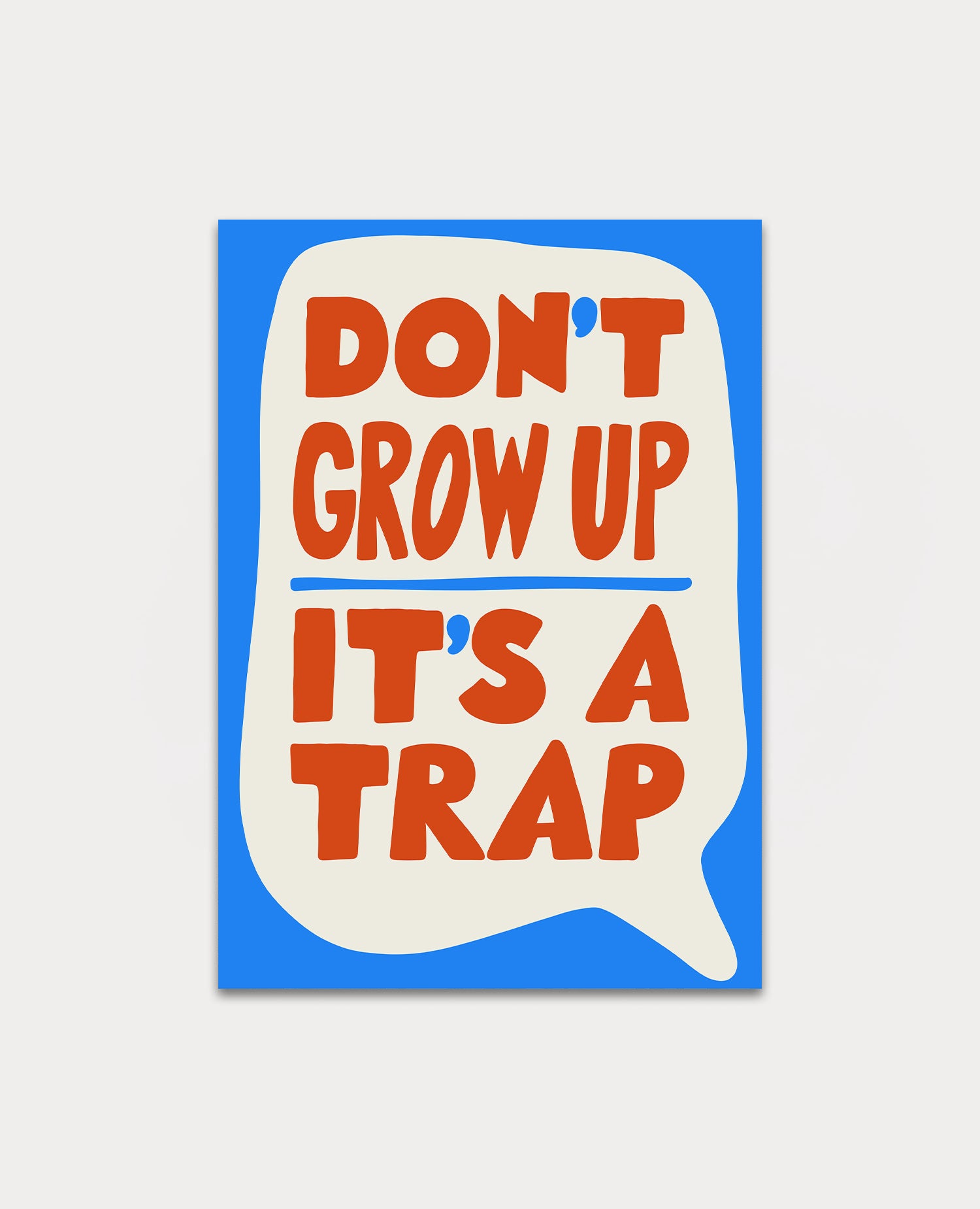 Don't Grow Up